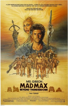 Mad Max Beyond Thunderdome (1985)