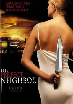 The Perfect Neighbor (2005)