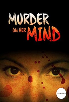 Murder on Her Mind (2008)