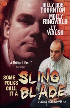 Some Folks Call It a Sling Blade (1994)