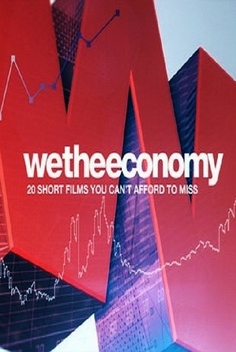 We the Economy: 20 Short Films You Can't Afford to Miss (2014)