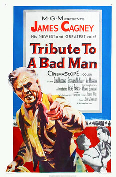 Tribute to a Bad Man (1956)