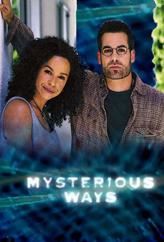 Mysterious Ways (2000-2002)