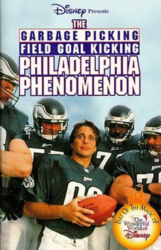 The Garbage Picking Field Goal Kicking Philadelphia Phenomenon (1998)