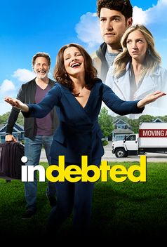 Indebted (2020-)