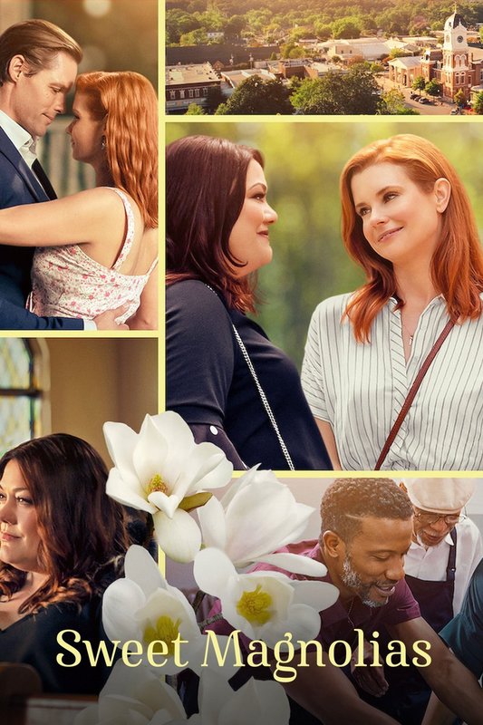 Sweet Magnolias (2020) - Filmaffinity