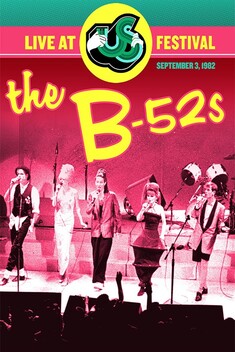 The B-52's: Live at US Festival (1982)