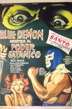 Blue Demon vs. the Satanic Power (1966)