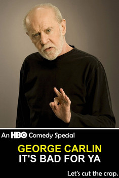 George Carlin: It's Bad For Ya (2008)