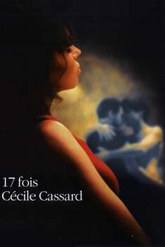 Seventeen Times C�cile Cassard (2002)