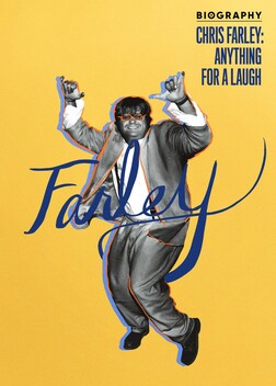 Biography: Chris Farley: Anything for a Laugh (2019)