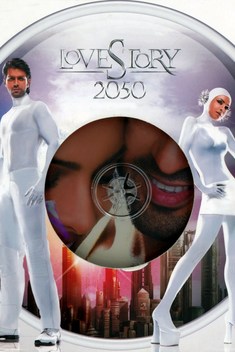 Love Story 2050 (2008)