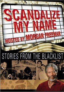 Scandalize My Name: Stories from the Blacklist (1998)