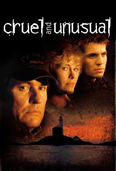 Cruel and Unusual (2001)