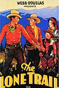 The Lone Trail (1932)