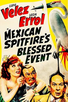 Mexican Spitfire's Blessed Event (1943)