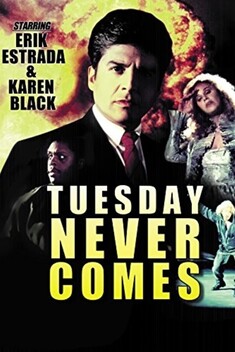 Tuesday Never Comes (1992)