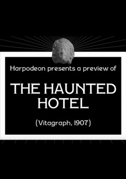 The Haunted Hotel (1907)