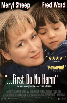 ...First Do No Harm (1997)