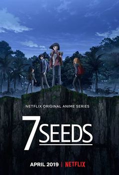 7Seeds (2019-)