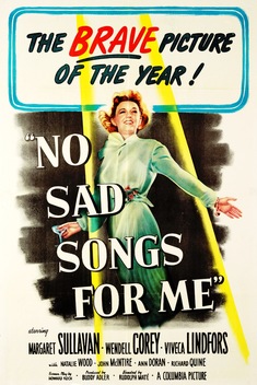 No Sad Songs for Me (1950)