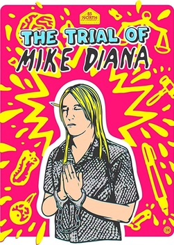 Boiled Angels: The Trial of Mike Diana (2018)