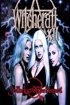 Witchcraft XII: In the Lair of the Serpent (2004)