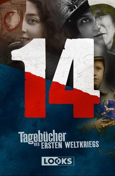 14 - Tageb�cher des Ersten Weltkriegs (2014)