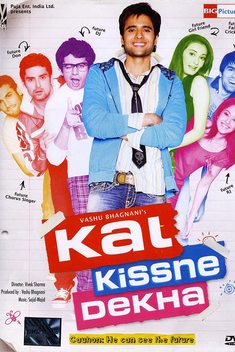 Kal Kissne Dekha (2009)