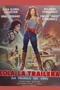 Lola the Truck Driving Woman (1985)