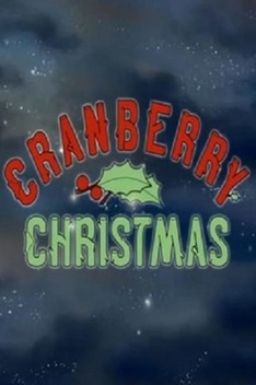 Cranberry Christmas (2008)