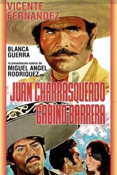 Juan Charrasqueado y Gabino Barrera, Su Verdadera Historia (1982)