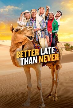 Better Late Than Never (2016-2018)