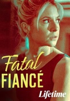 Fatal Fianc� (2021)