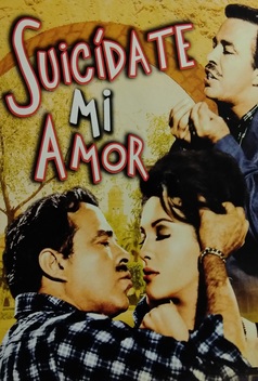 Kill Yourself, My Love (1961)