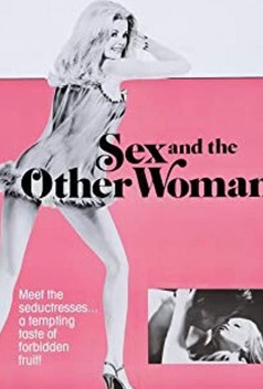 Sex and the Other Woman (1972)