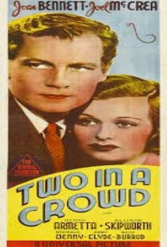 Two in a Crowd (1936)