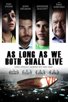 As Long as We Both Shall Live (2016)