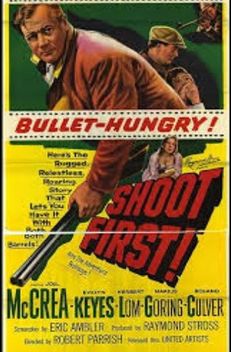 Shoot First (1953)