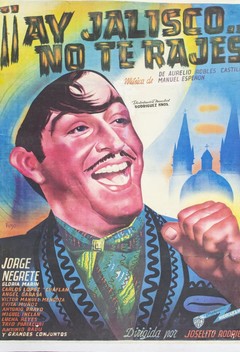 Ay Jalisco... No Te Rajes! (1941)
