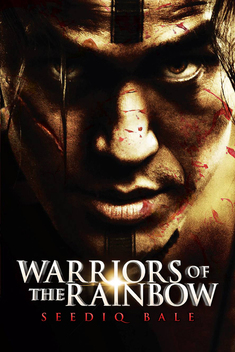 Warriors of the Rainbow: Seediq Bale (2011)