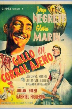 Un Gallo En Corral Ajeno (1952)