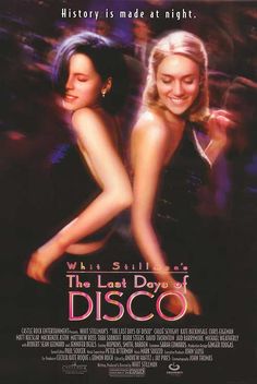 The Last Days of Disco (1998)