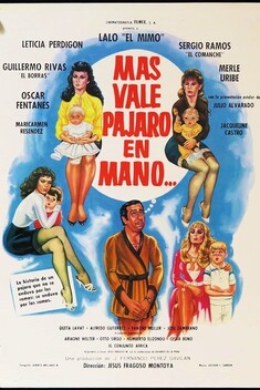 M�s Vale P�jaro en Mano (1985)