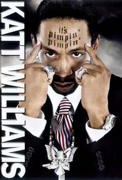 Katt Williams: It's Pimpin' Pimpin' (2008)