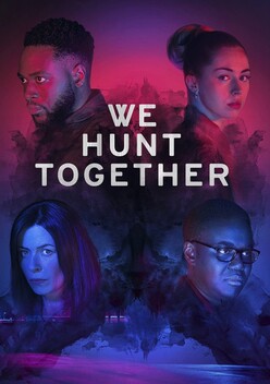 We Hunt Together (2020-)