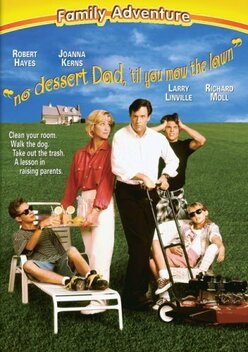 No Dessert, Dad, Till You Mow the Lawn (1994)