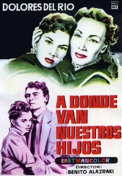 Ad�nde Van Nuestros Hijos? (1958)