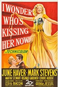 I Wonder Who's Kissing Her Now (1947)