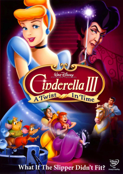 Cinderella III: A Twist in Time (2007)